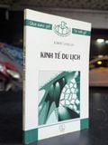  Kinh tế du lịch - Robert lanquar ( Phạm Ngọc Uyển ) 
