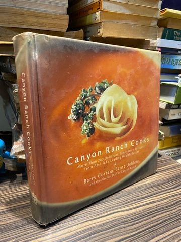  Canyon Ranch Cooks - Barry Correia, Scott Uehlein 