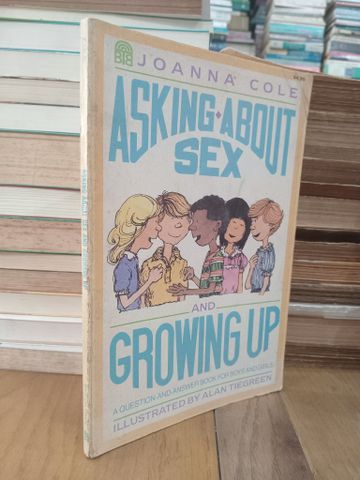  Asking About Sex and Growing Up - Joanna Cole 