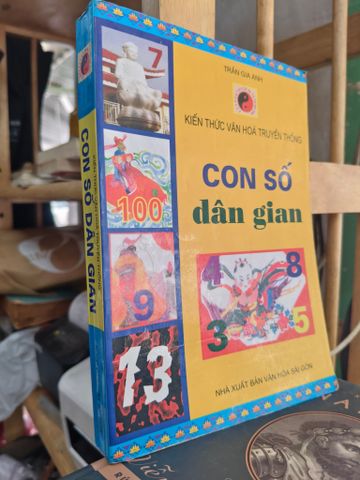  Kiến Thức Văn Hoá Truyền Thống: Con Số Dân Gian - Trần Gia Anh 