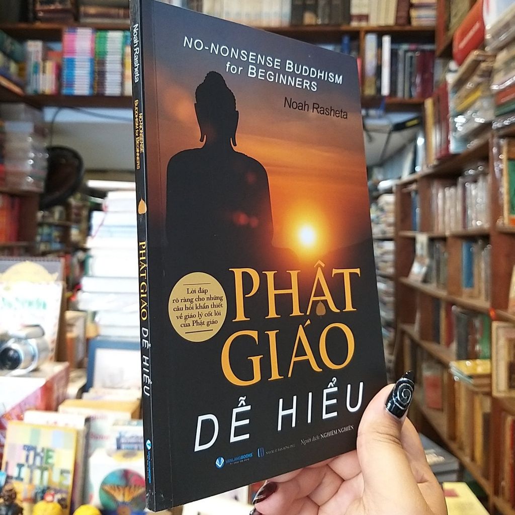  Phật Giáo Dễ Hiểu - Noah Rasheta 