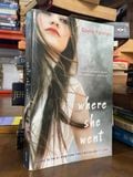  Where She Went - Gayle Forman 