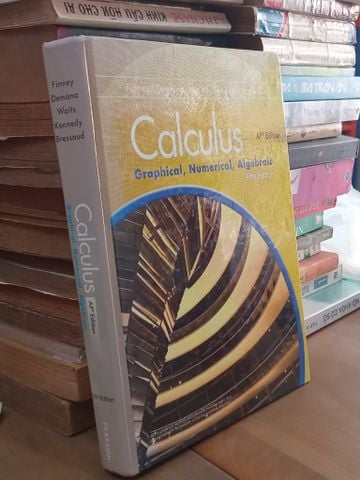  Calculus: Graphical, Numercial, Algebraic (AP edition) - Finney, Demana, Waits, Kennedy, Bressoud 