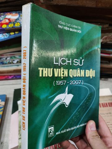  Lịch Sử Thư Viện Quân Đội - Tổng Cục Chính Trị 
