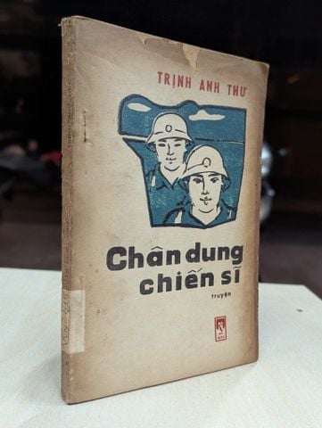  Chân dung chiến sĩ - Trịnh Anh Thư 