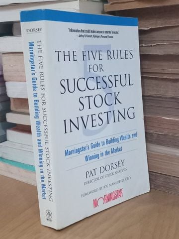 The Five Rules For Successful Stock Investing - Pat Dorsey