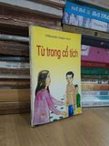  Từ trong cổ tích - Trần Khải Thanh Thủy 