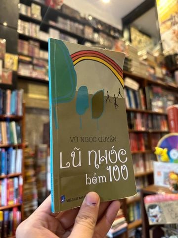  Lũ Nhóc Hẻm 100 - Vũ Ngọc Quyến 