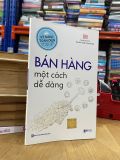 Bán Hàng một Cách Dễ Dàng - Phúc Chi Dịch 