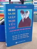  CHÚ GIẢI SA-DI LUẬT NGHI YẾU LƯỢC - TỲ KHEO PHƯỚC NGHĨA BIÊN DỊCH 