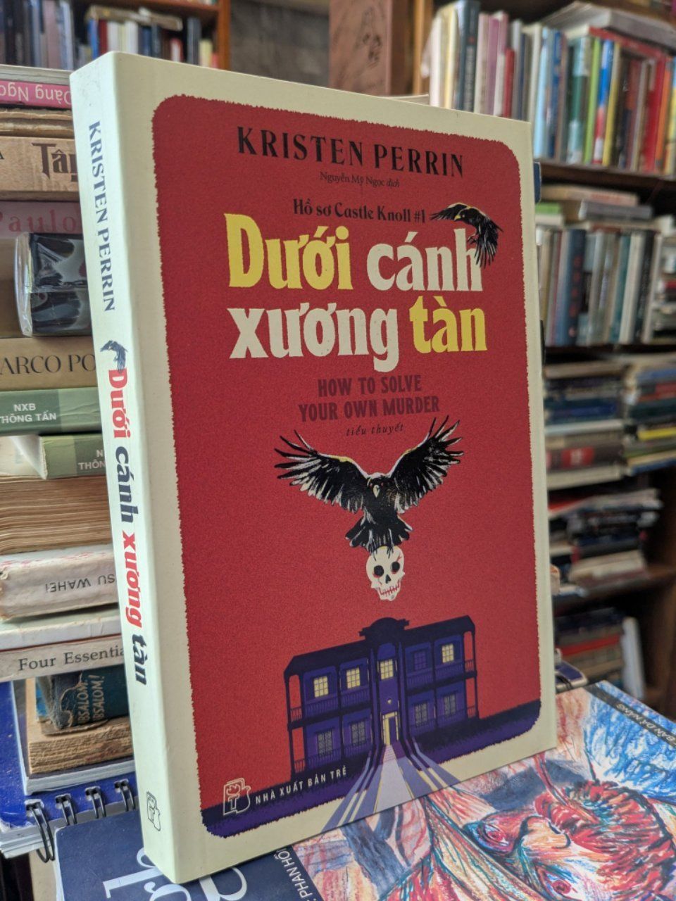  Dưới cánh xương tàn - Kristen Perrin 