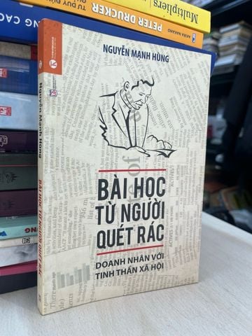 Bài Học Từ Người Quét Rác - Nguyễn Mạnh Hùng