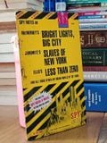  Spy Notes On Bright Lights, Big City Slaves Of New York Less Than Zero... And All Those Other Hip Urban Novels Of The 1980S 