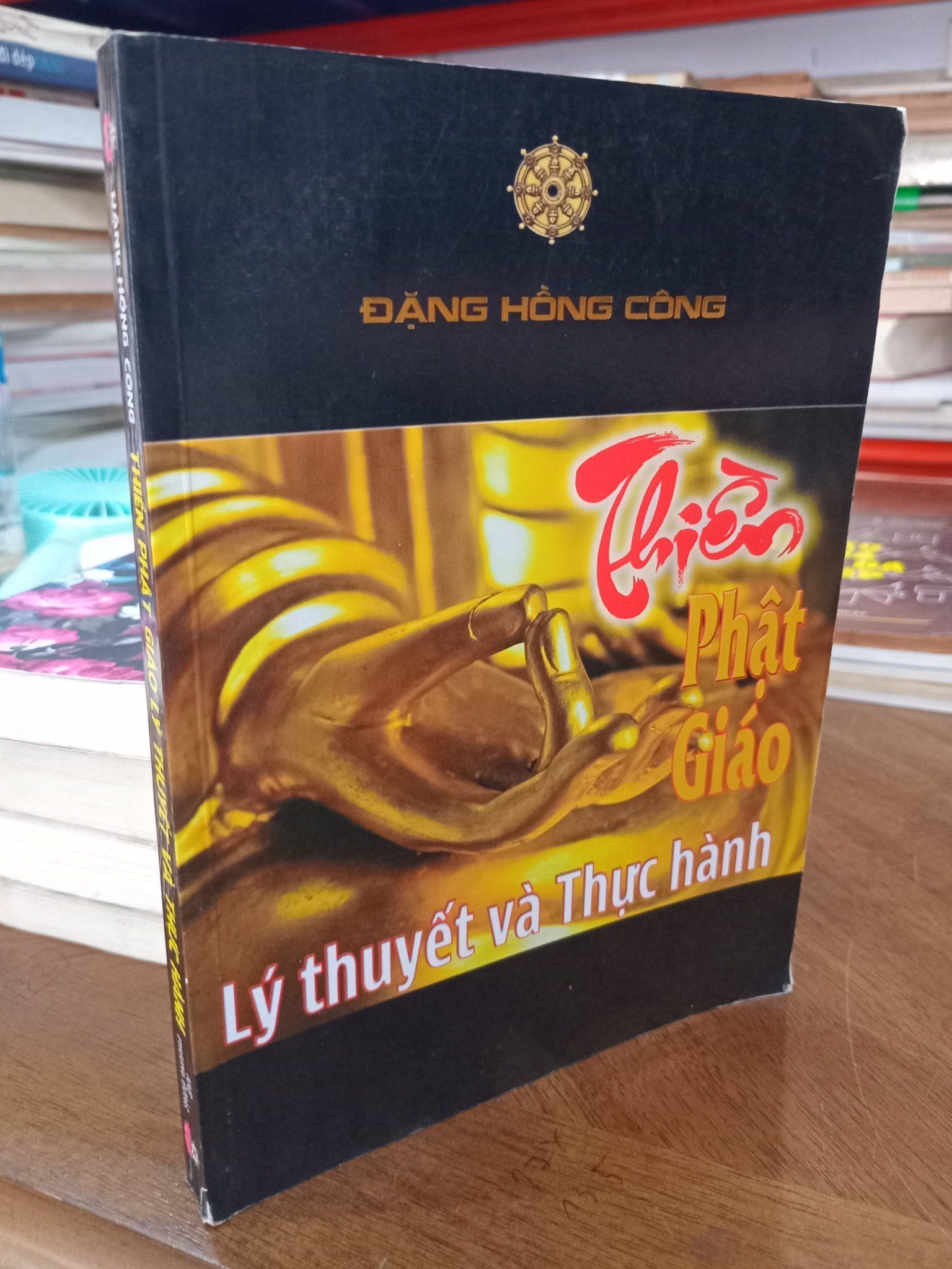  Thiền Phật Giáo -  Đặng Hồng Công 