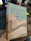  Giấc mơ giữa buổi bình yên - Tập truyện ngắn 