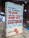  Tế bào sinh vật loài người - Linh Mục P.T de Chardin 