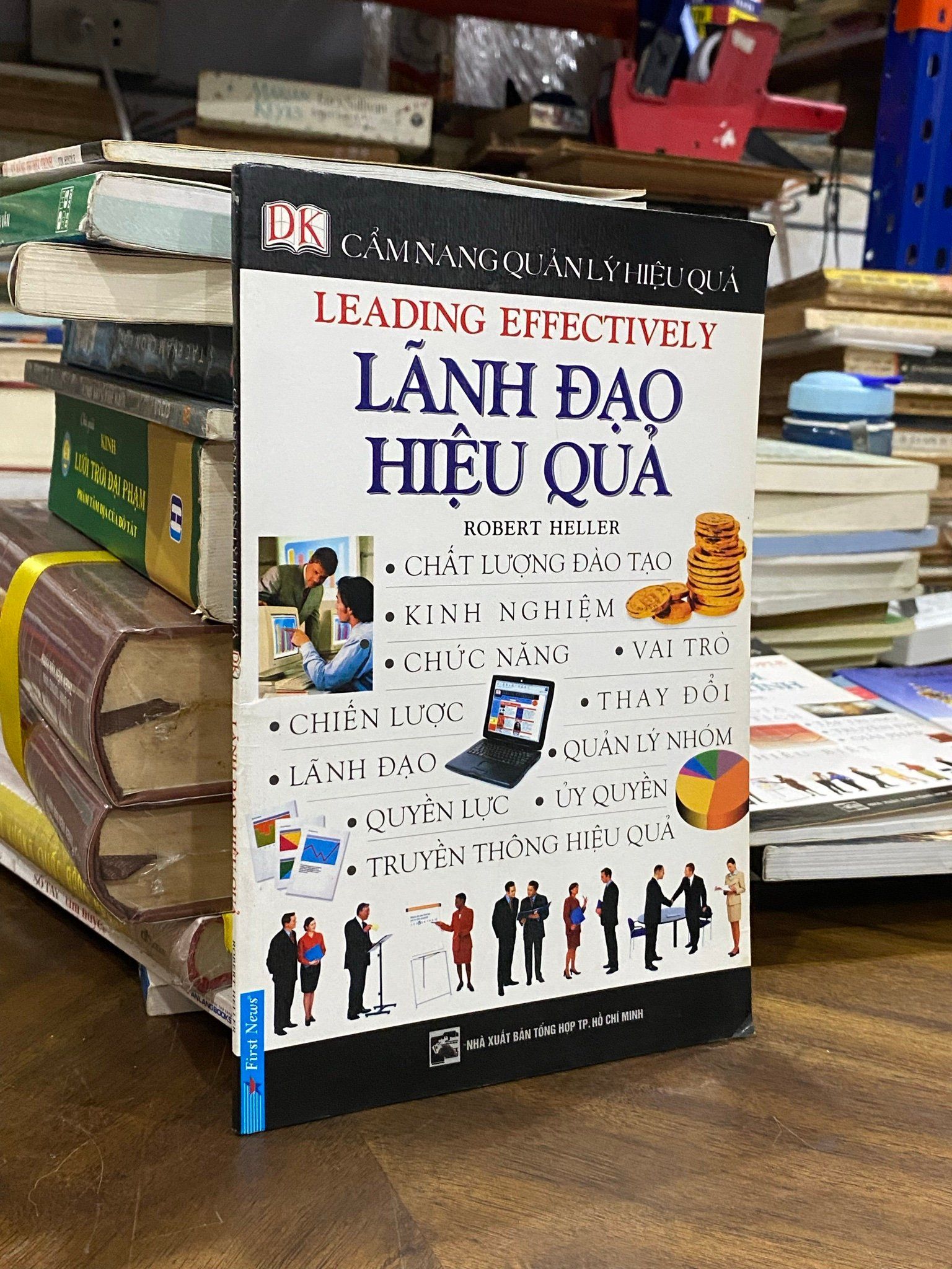 Cẩm nang quản lý hiệu quả: Lãnh đạo hiệu quả - Robert Heller 