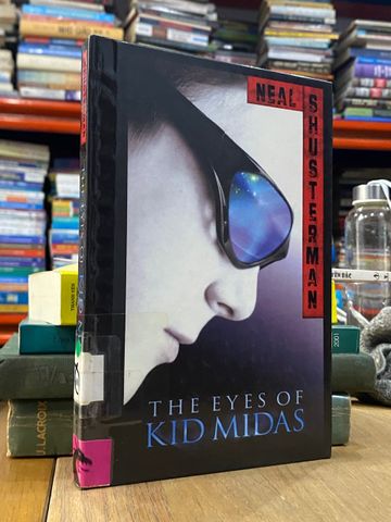  The Eyes of Kid Midas - Neal Shusterman 