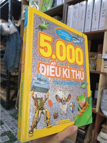  5000 Điều Kì Thú Về Tất Cả Mọi Thứ! 