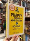  Pháp Lý Trong Kinh Doanh - Nguyễn Văn Lộc (Tập 1: Doanh Nghiệp) 