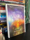  Nhà tiên tri Vanga và vũ trụ huyền bí  - Anna Marianis 