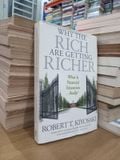  Why The Rich Are Getting Richer: What Is Financial Education...Really? - Robert T. Kiyosaki 