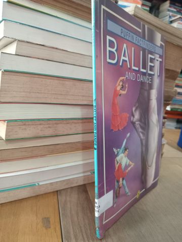 Ballet and Dance - Puffin Factfinders