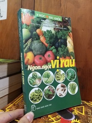 Ngon Ngọt Vị Rau - Lương Y Đinh Công Bảy