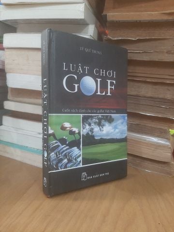  Luật Chơi Golf - Lý Quí Trung 