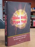  Hiểu Biết Trọn Vẹn Tập 2 - Hòa Thượng Silananda Giảng, Sư Khánh Hỷ Soạn Dịch 
