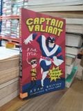  Captain valiant and me: Revenge of the black phantom - Adam Britten 