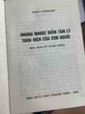  Những Nhược Điểm Tâm Lý Toàn Diện Của Con Người - Daiel Carnegie 