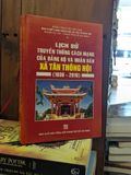 Lịch sử truyền thống cách mạng của Đảng bộ và nhân dân xã Tân Thông Hội 