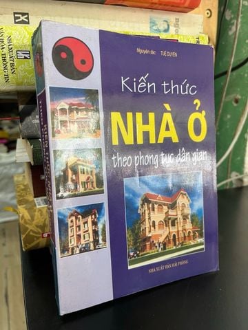  Kiến thức nhà ở theo phong tục dân gian - Tuệ Duyên 