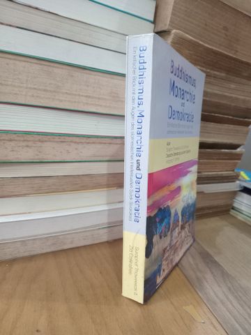 Buddhismus, Monarchie Und Demokratie - Suraphot Thaweesak & Zia Collinsfree