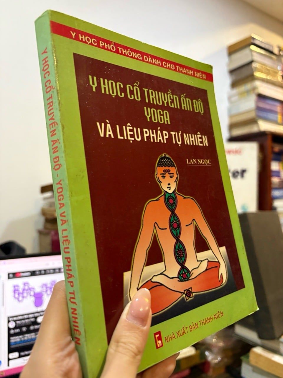  Y học cổ truyền Ấn Độ yoga và liệu pháp tự nhiên - Lan Ngọc 