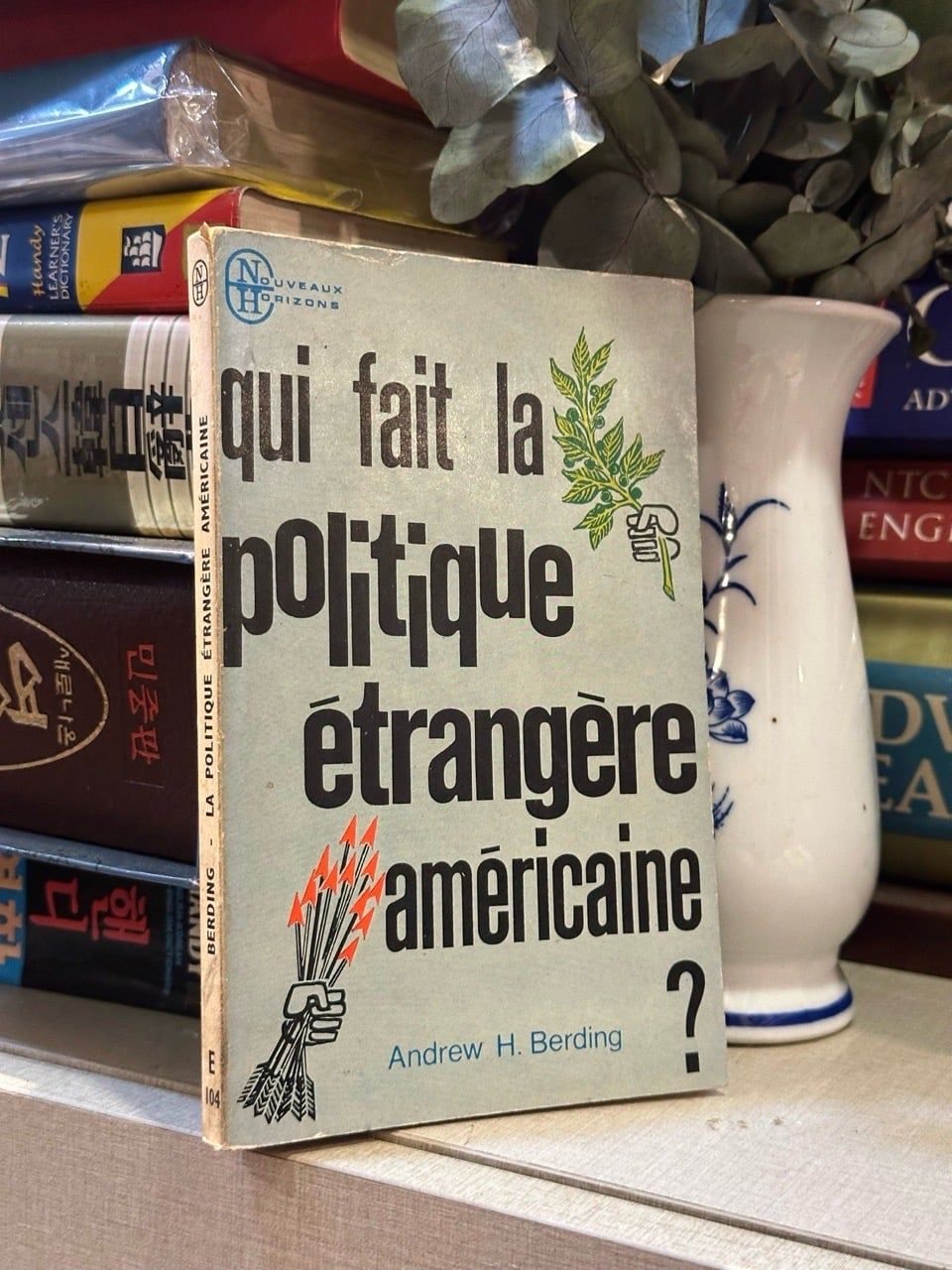  Qui fait la politique étrangère américaine ? - Andrew H.Berding 