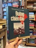  Đường Chiến Đấu Hồi Ký - Phạm Hoài Chương 