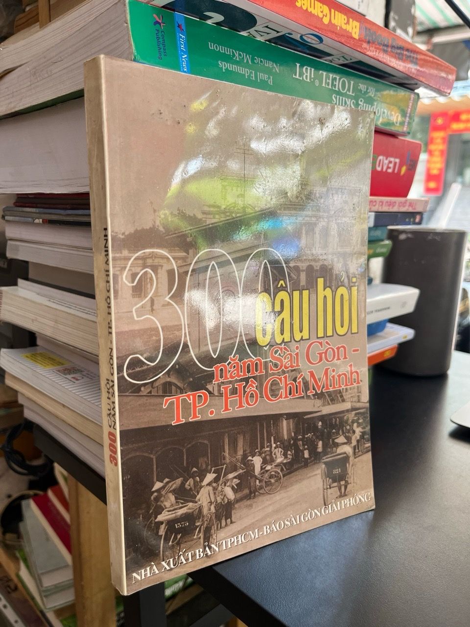  300 câu hỏi 300 năm Sài Gòn - TP.Hồ Chí Minh 