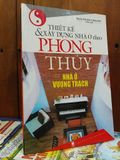  Thiết kế & xây dựng nhà ở theo phong thủy  - Nguyễn Kim Dân, Nhóm NNT biên soạn 
