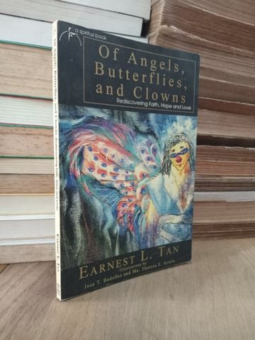  Of angels, butterflies, and clowns - Earnest L. Tan 