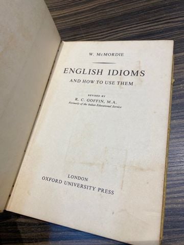  English Idioms And How To Use Them - W. McMordie 