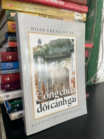  Cổng chùa đôi cánh gài - Đoàn Trung Hưng 