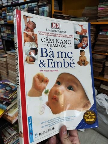  CẨM NANG CHĂM SÓC BÀ MẸ & EM BÉ 
