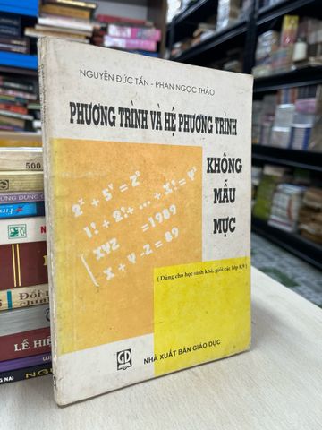  Phương trình và hệ phương trình không mẫu mực - Nguyễn Đức Tấn, Phan Ngọc Thảo 