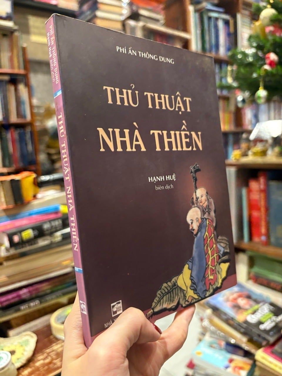  Thủ thuật nhà thiền - Phí Ẩn Thông Dung 