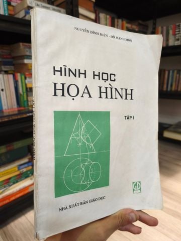 Hình Học Họa Hình (Tập 1) - Nguyễn Đình Điện, Đỗ Mạnh Môn 
