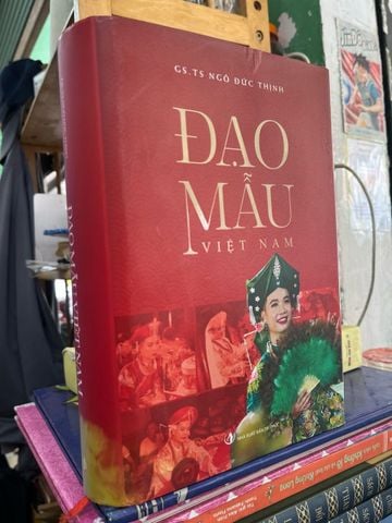  Đạo mẫu Việt Nam - GS,TS. Ngô Đức Thịnh 