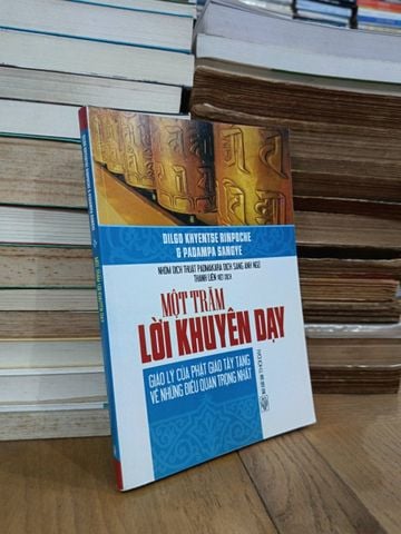  Một trăm lời khuyên dạy: Giáo lý của Phật giáo Tây Tạng về những điều quan trọng nhất - Thanh Liên (Việt dịch) 