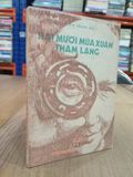  Hai Mươi Mùa Xuân Thầm Lặng - Mai Thanh Hải 
